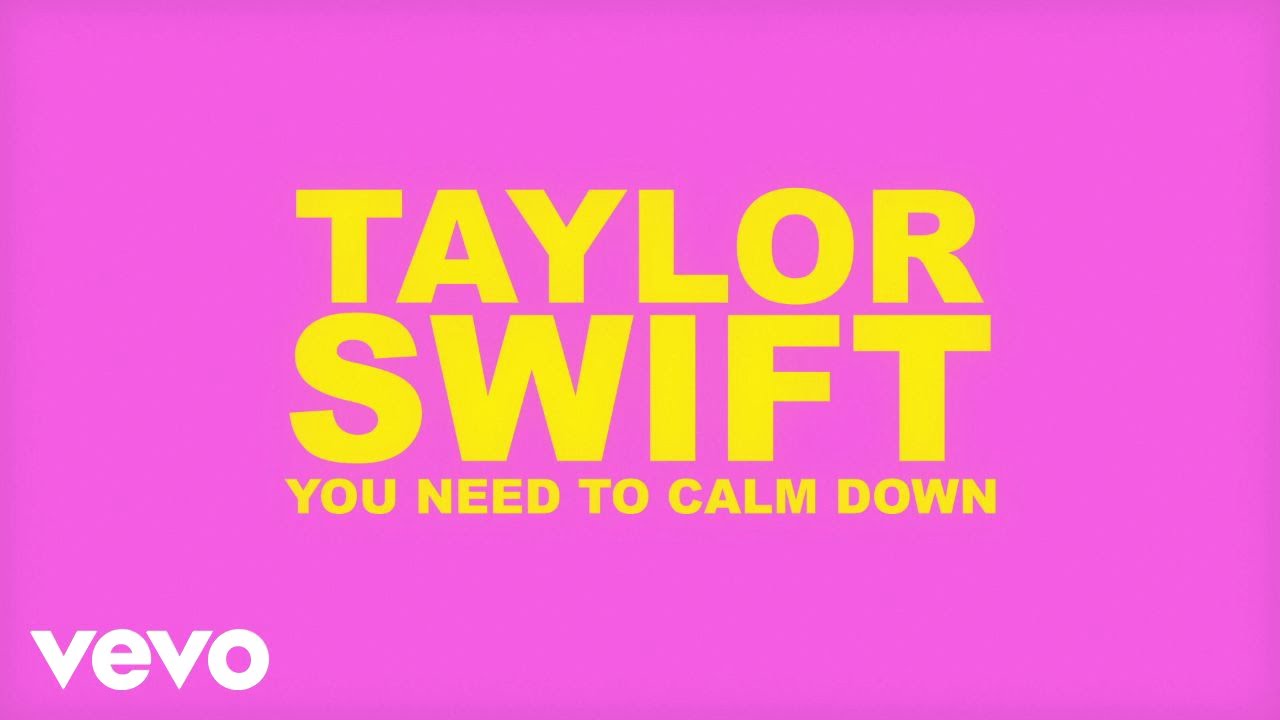 Taylor Swift - You Need To Calm Down (Lyric Video)