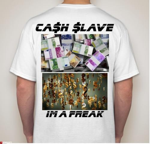 backsidecashslaveshirt